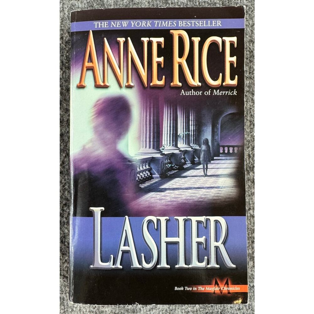 Lasher by Anne Rice (Paperback)